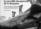 La increíble desaparición de la Amazonia | Recurso educativo 48881