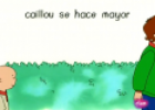 Caillou se hace mayor | Recurso educativo 55315