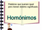 Homónimos | Recurso educativo 56298