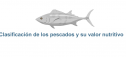 Clasificación de los pescados y su valor nutritivo | Recurso educativo 17797