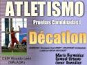 Pruebas combinadas de atletismo I: Decatlón | Recurso educativo 20340