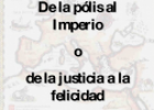 De la polis al Imperio. O de la justicia a la felicidad | Recurso educativo 65846