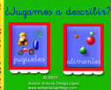 ¿Jugamos a describir? | Recurso educativo 72773