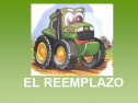 Cuento con pictogramas: El reemplazo | Recurso educativo 77640