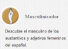 Laboratorio Lingüístico: Masculinizador | Recurso educativo 81906