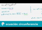 Cónicas: ecuación de la circunferencia (ejercicio 1) | Recurso educativo 109269