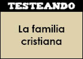 La familia cristiana | Recurso educativo 351678