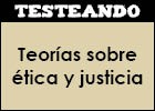 Teorías sobre ética y justicia | Recurso educativo 47214