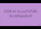 PORTAFOLIO DE EVIDENCIAS - ¿Qué es y cómo elaborarlo? | Recurso educativo 747515