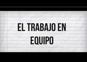 ¿Qué es el trabajo en equipo? | Recurso educativo 750671