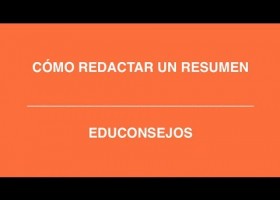 Cómo redactar un resumen | Recurso educativo 752947