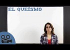 El queísmo | Recurso educativo 757418