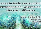 El conocimiento como práctica. Investigación, valoración, ciencia y | Recurso educativo 762938