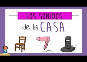 Los sonidos de la casa. | Recurso educativo 771264