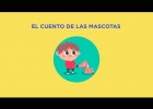 El cuento de las mascotas | Recurso educativo 787428