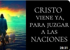 La segunda venida de CRISTO - El juicio de DIOS sobre todas las naciones | | Recurso educativo 7901849